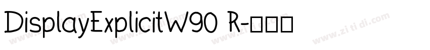 DisplayExplicitW90 R字体转换